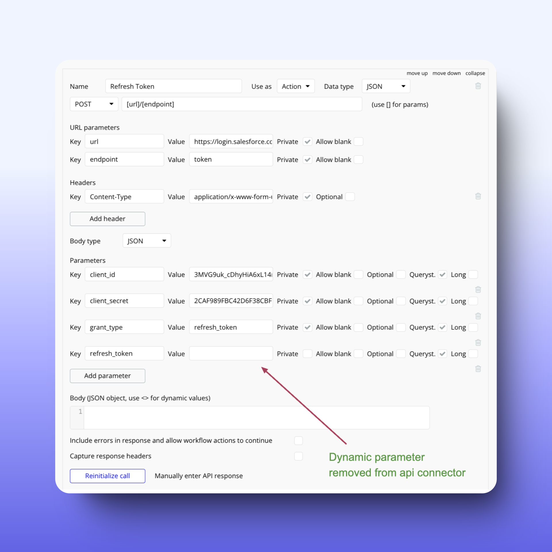 A screenshot of an API configuration interface. It includes fields for setting up a POST request with URL parameters, headers, and JSON body parameters like , , , and . An annotation points to a dynamic parameter with the note: "Dynamic parameter removed from API connector."