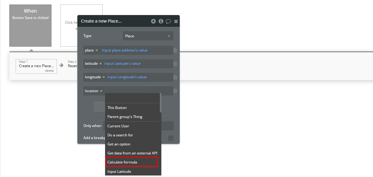 Bubble.io 'Create a new Place' workflow action with a dropdown open on the location field, highlighting the 'Calculate formula' option used to derive geolocation from latitude and longitude