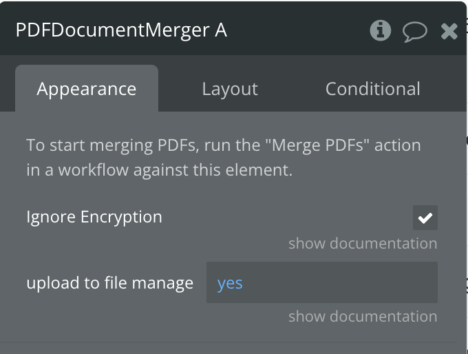 PDFDocumentMerger element Appearance tab with Ignore Encryption ticked and 'upload to file manager' set to 'yes', the settings used before merging