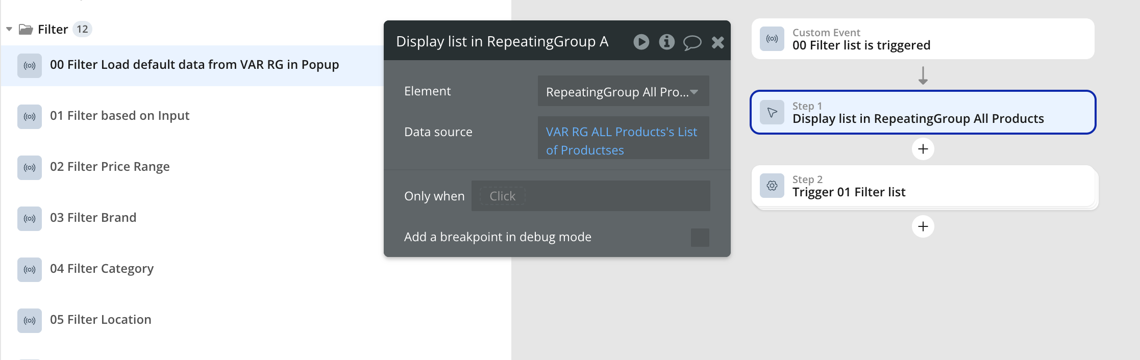 Bubble.io '00 Filter list' custom event with Step 1 'Display list in RepeatingGroup All Products' from the hidden base list, then Step 2 triggering the 01 Filter list event