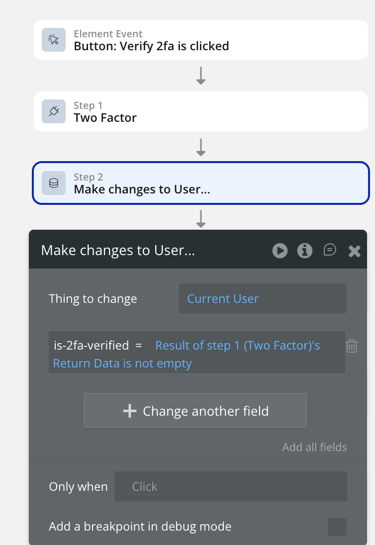 Bubble.io workflow chaining the Two Factor verify step into a 'Make changes to User' that sets is-2fa-verified when the action's Return Data is not empty