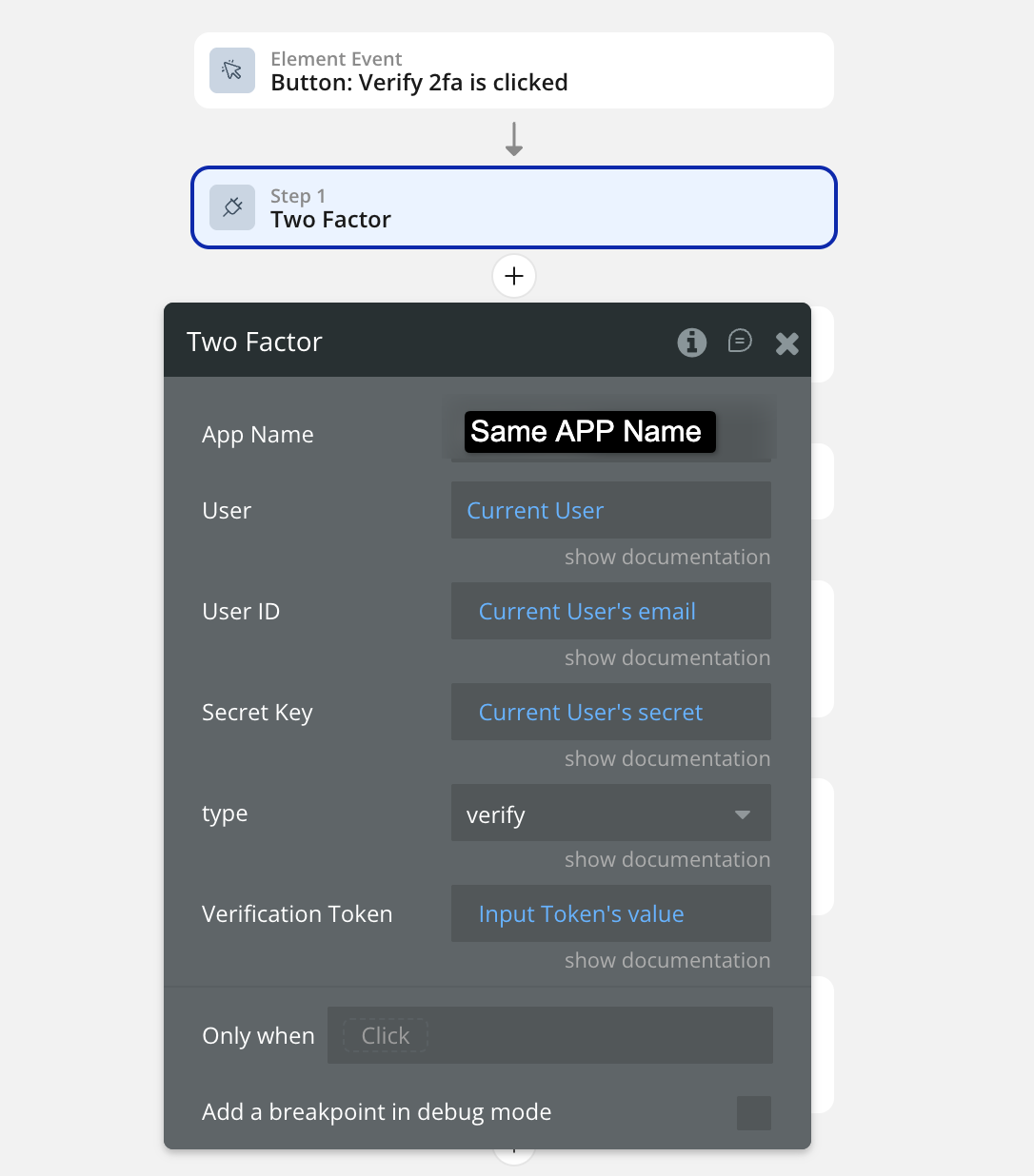Bubble.io 'Two Factor' action configured with type 'verify', the same App Name, Current User's secret as Secret Key, and the Input Token's value as Verification Token
