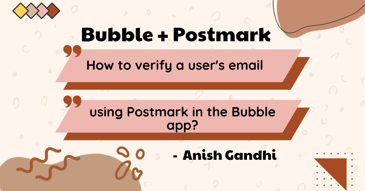 How to Verify a user's email in the Bubble app using Postmark?: cover image