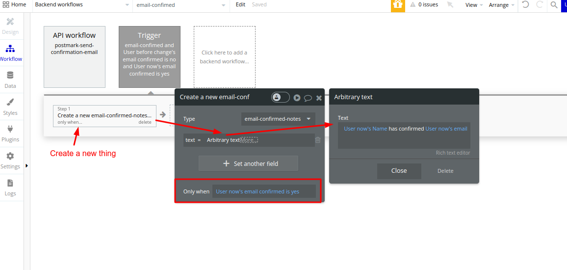 Bubble.io 'Create a new email-confirmed-notes' action storing an Arbitrary text log entry with the user name and email, gated by 'User now's email confirmed is yes'