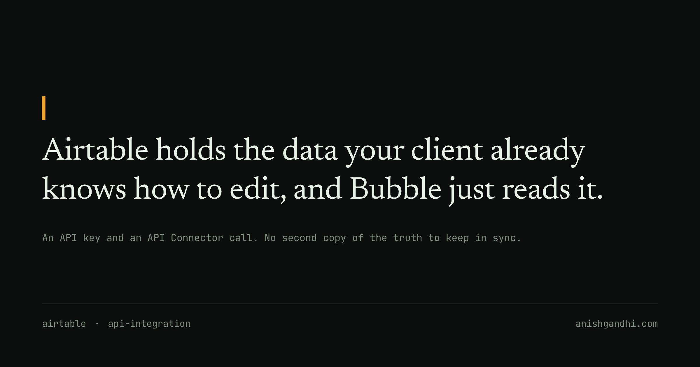 Airtable holds the data your client already knows how to edit, and Bubble just reads it.