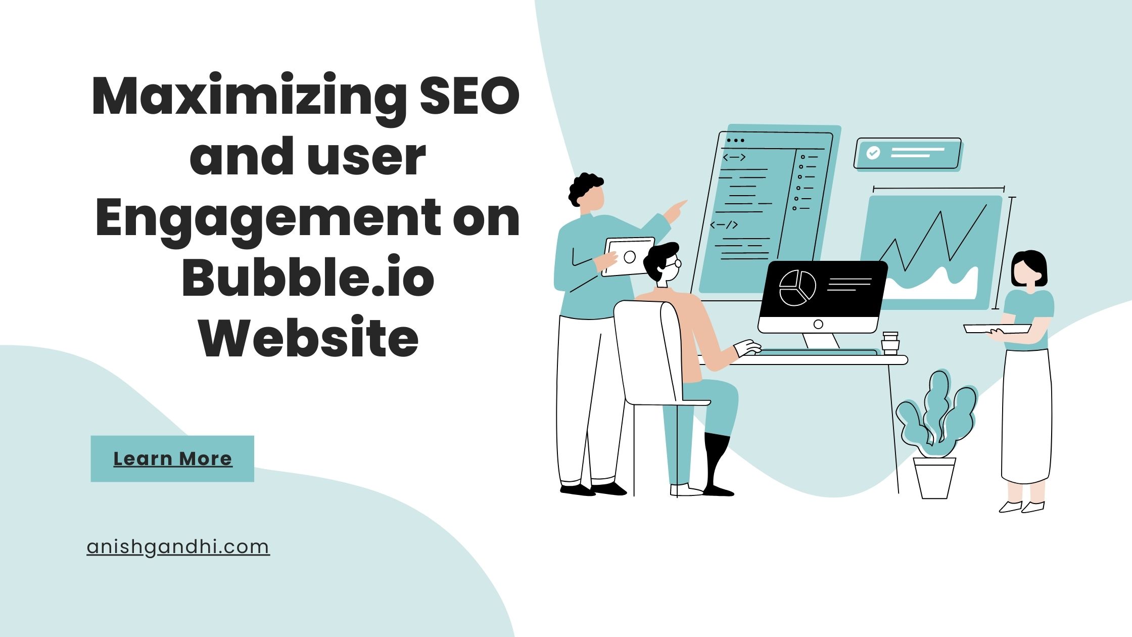 Maximizing SEO and User Engagement on Bubble.io Website: cover image