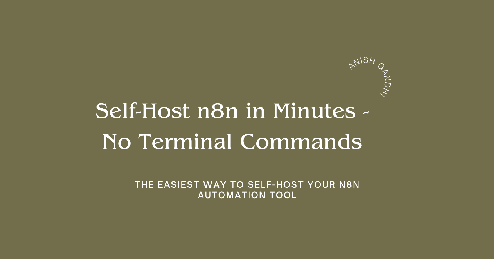 Self-Host n8n in Minutes - No Terminal Commands, No Code (Step-by-Step): cover image