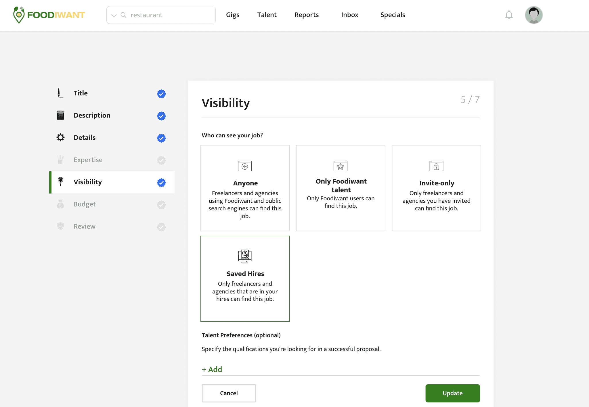 The FoodIWant job-post wizard Visibility step asking who can see this job, with options for Anyone, Only Foodiwant talent, Invite-only, and Saved Hires