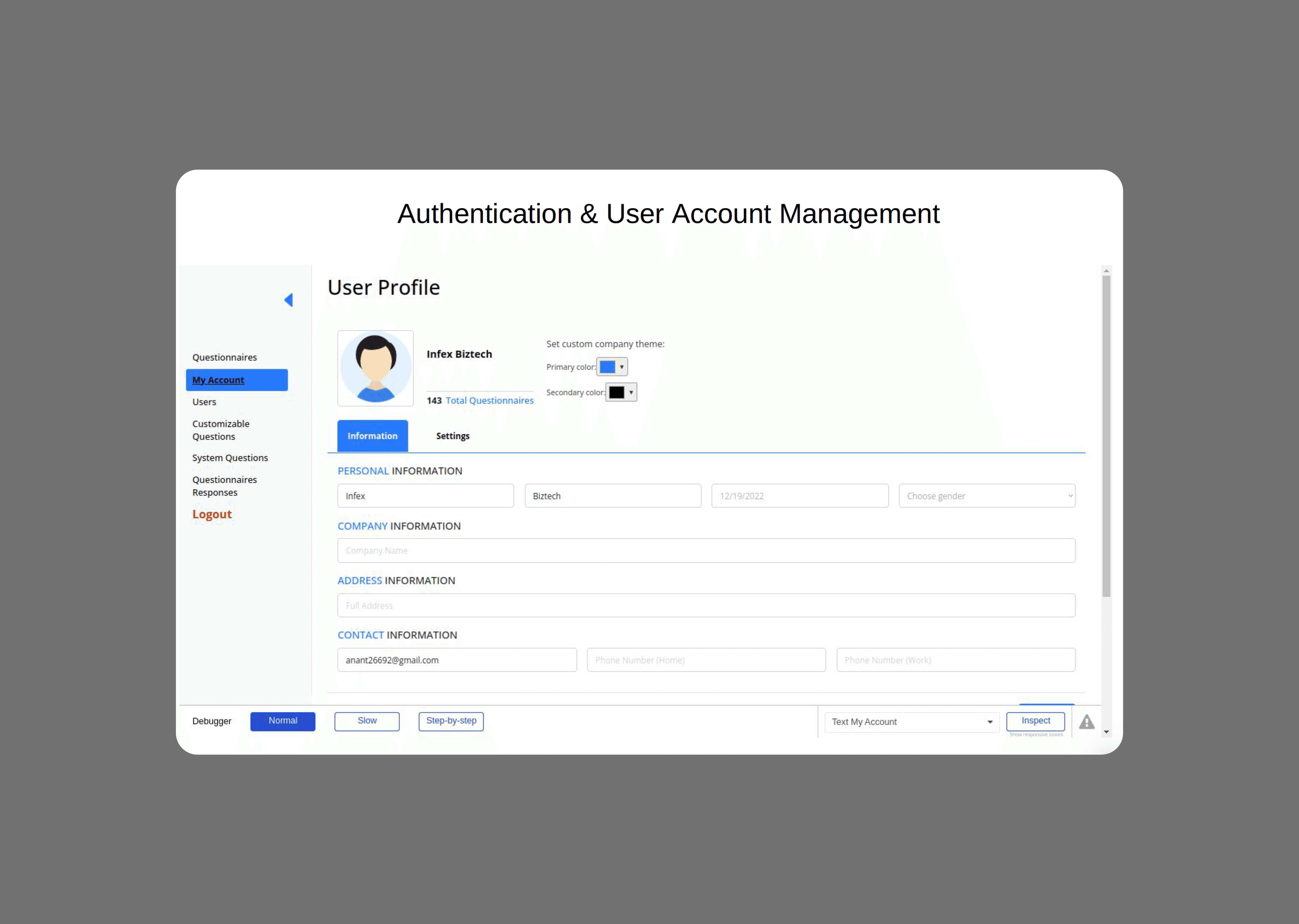The user profile screen with authentication and account fields, the entry point for an end user into the survey surfaces they are entitled to