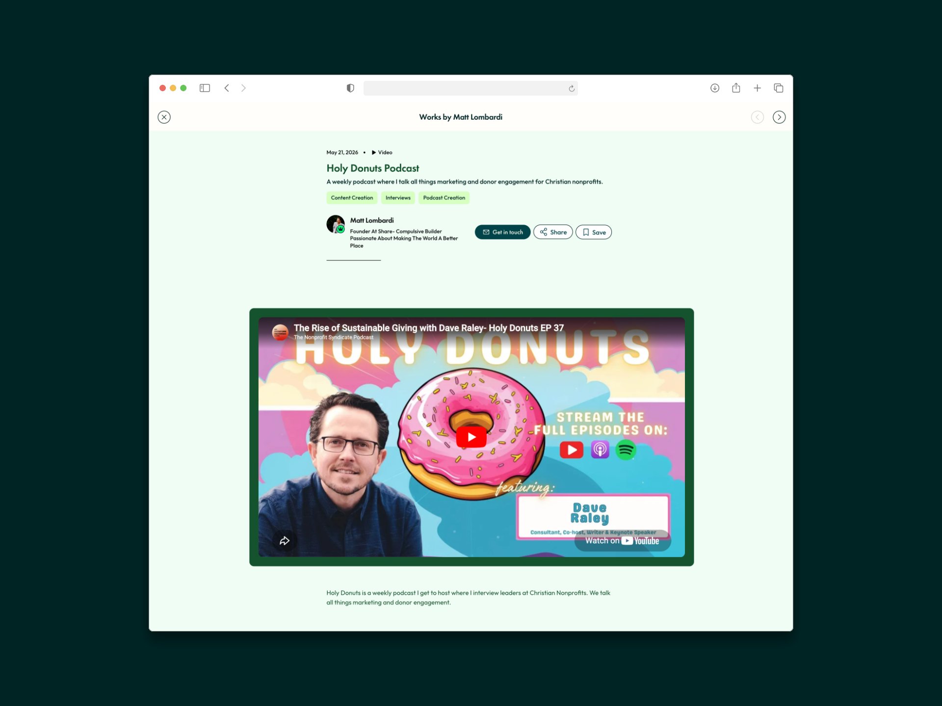 A work-sample detail page on ShareTalent v2 for the Holy Donuts Podcast by Matt Lombardi, showing the deck about Christian nonprofit donor engagement, tags including Content Creation, Interview, and Podcast Creation, a Get in touch button alongside Share and Save, and a YouTube embed for the podcast episode below